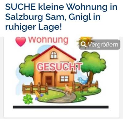SUCHE kleine Wohnung auf Miete in Sbg Sam, Gnigl, Parsch unbefristet! - thumb