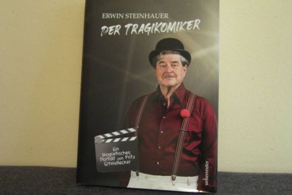 Erwin Steinhauer - Der Tragikomiker